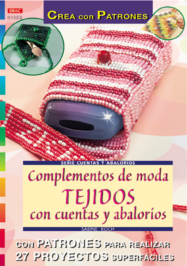 Complementos de moda tejidos con cuentas y abalorios.
