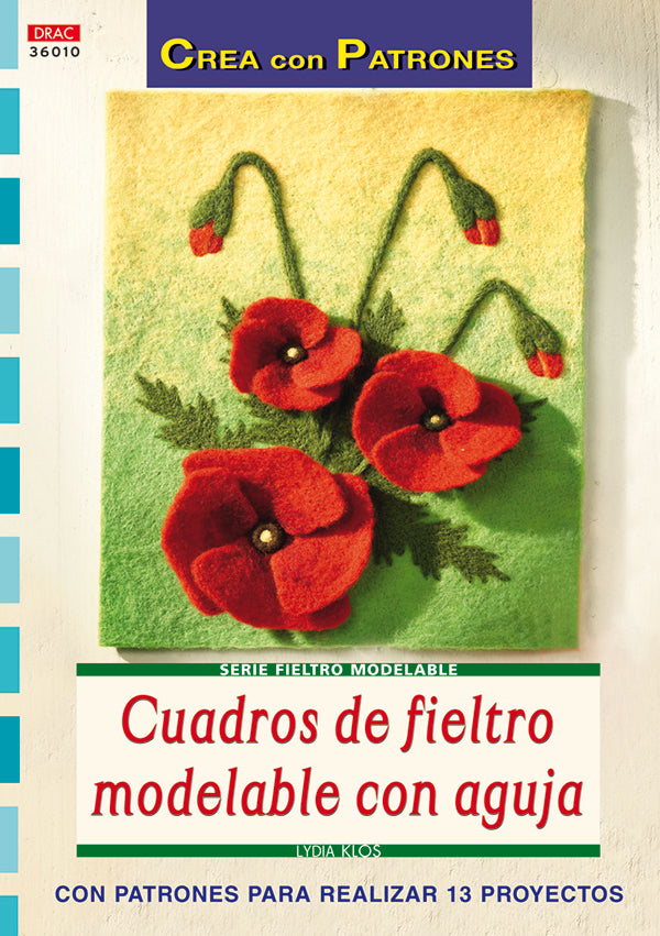 Cuadros de fieltro modelable con aguja.
