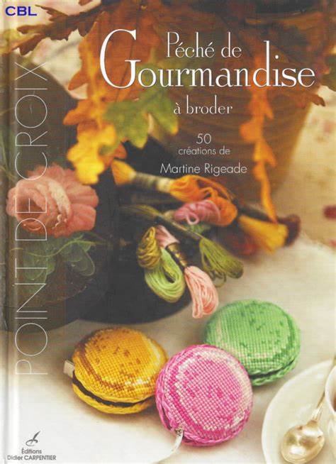 Péché Gourmandise a broder